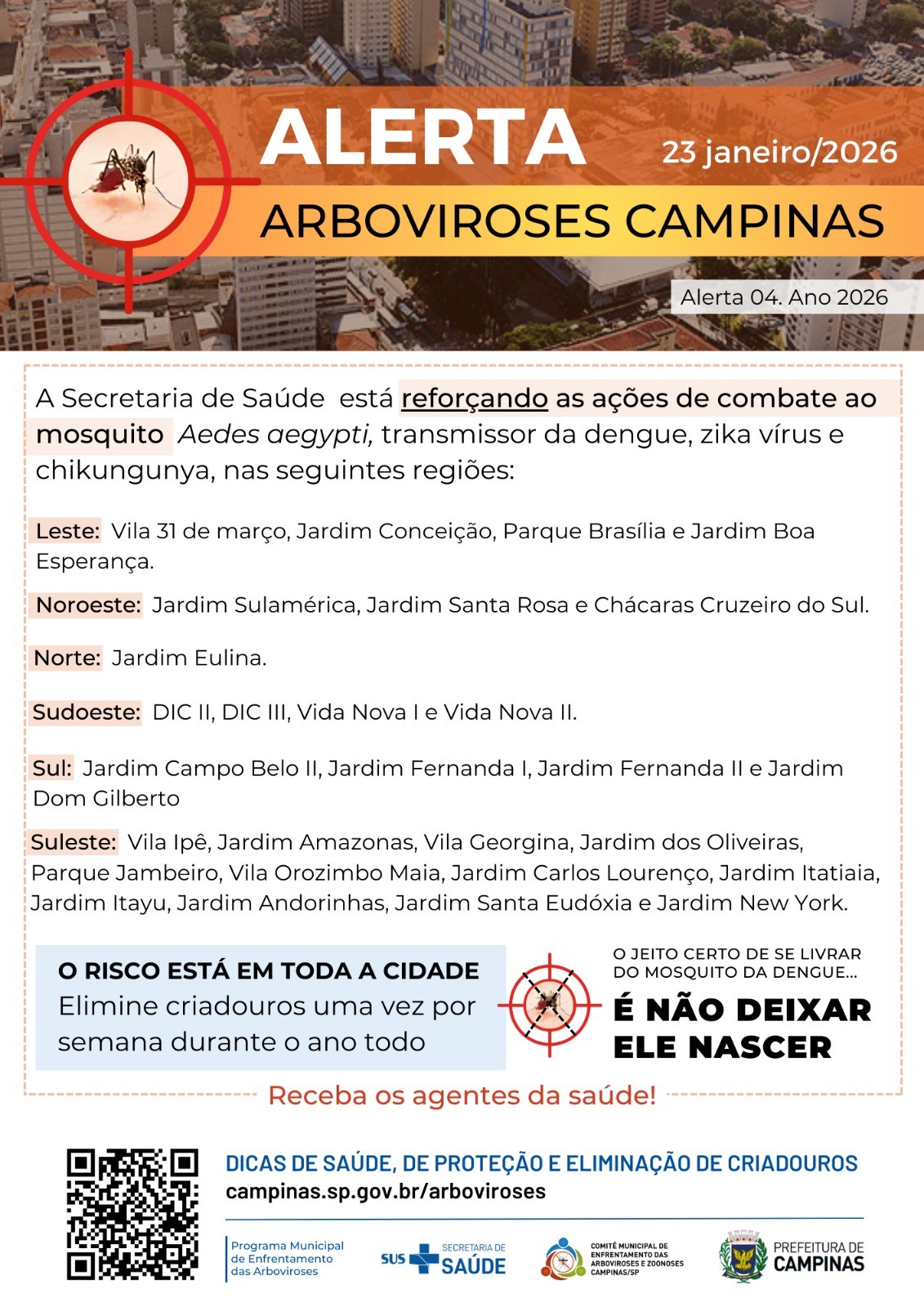 objetivo do alerta é estimular a população a intensificar a verificação de criadouros em casa