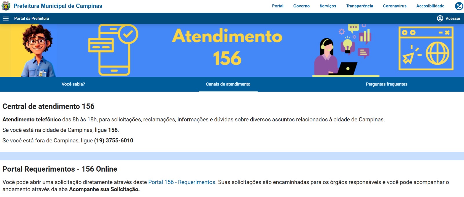 O serviço foi implantado em 1984 e é considerado um dos pioneiros no Brasil