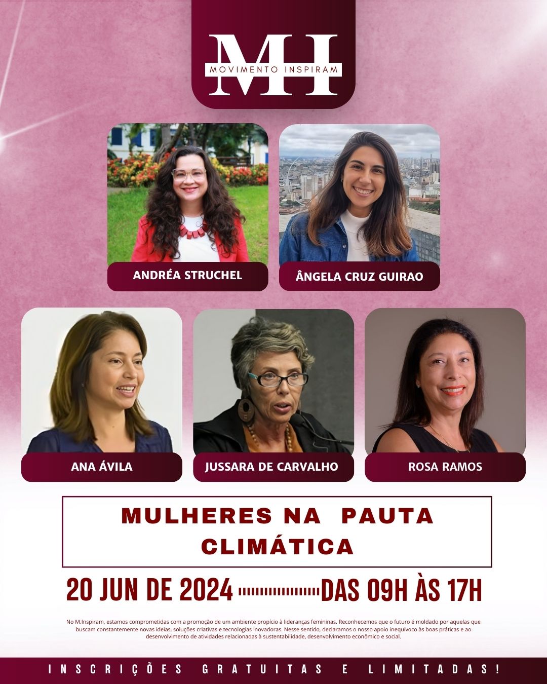 Encontro é voltado a quem se interessa por sustentabilidade, responsabilidade ambiental e o impacto positivo das mulheres no mundo corporativo