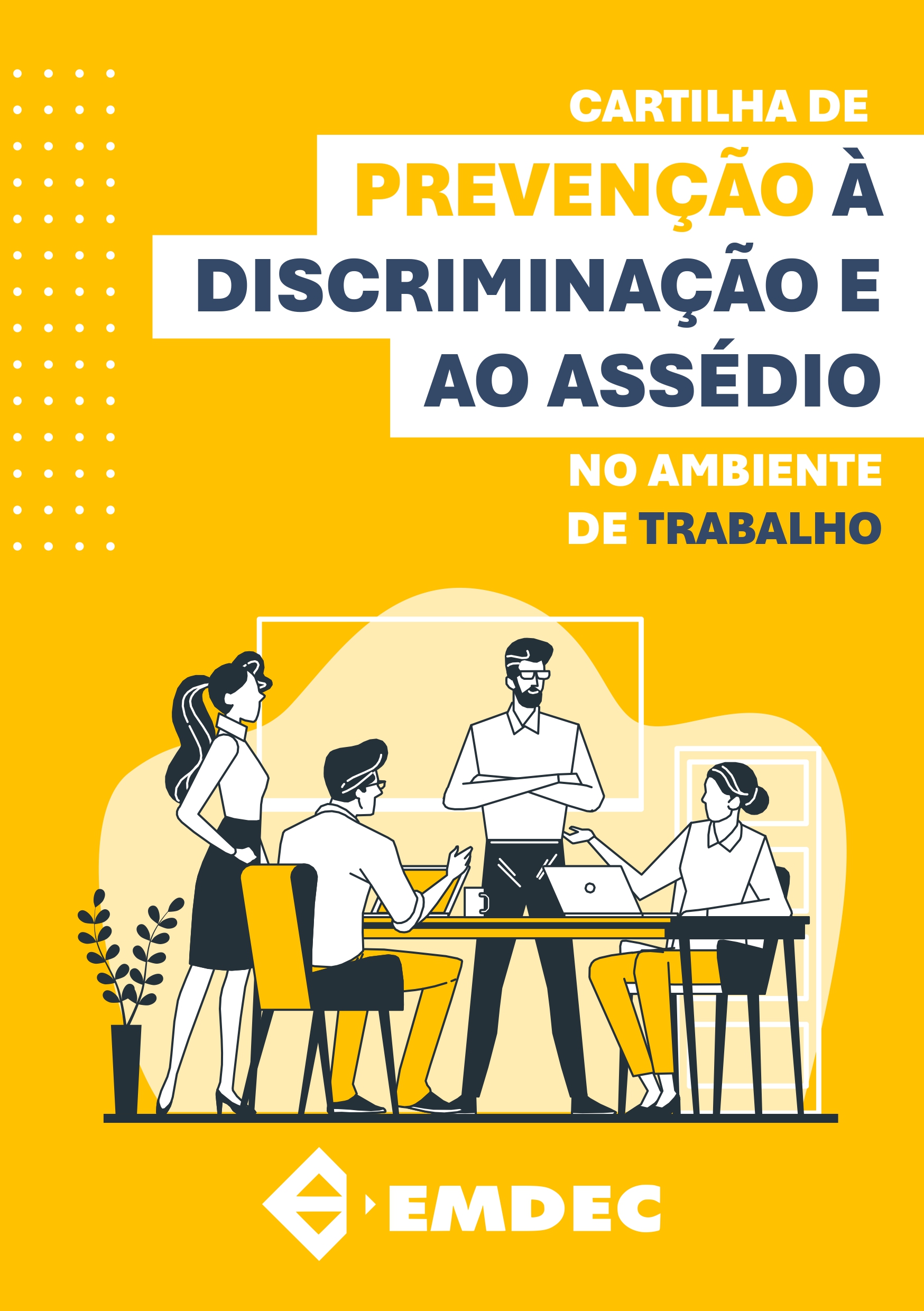 Material foi elaborado para transformar princípios da transparência, equidade, prestação de contas e responsabilidade em recomendações objetivas para os colaboradores da Emdec