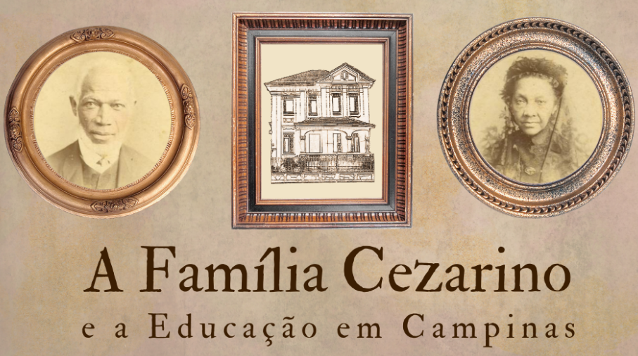 Cartaz da exposição virtual sobre o pessoal da família Cesarino na educação campineira 