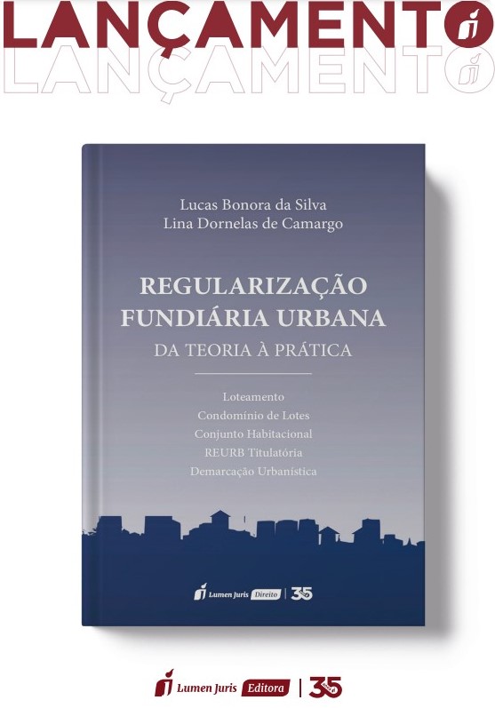 A obra "Regularização Fundiária Urbana: da teoria à prática" é dedicada às pessoas que tiveram a vida transformada pela regularização fundiária 