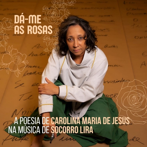 Show terá poesia de Carolina Maria de Jesus e música de Socorro Lira