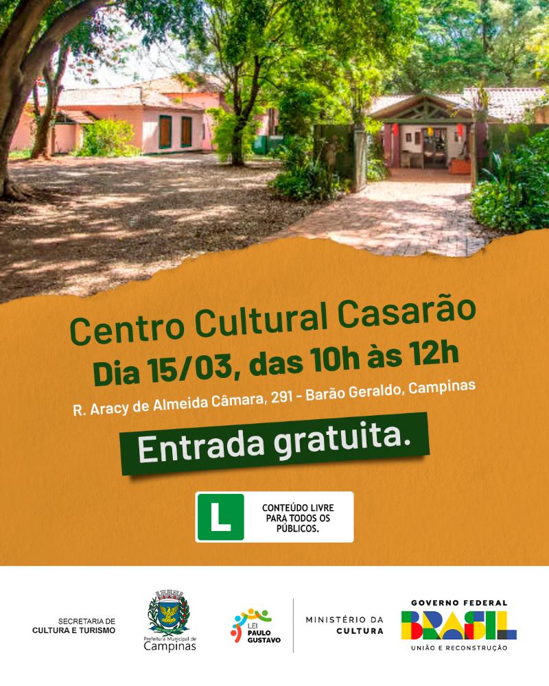 O Centro Cultural Casarão fica em Barão Geraldo