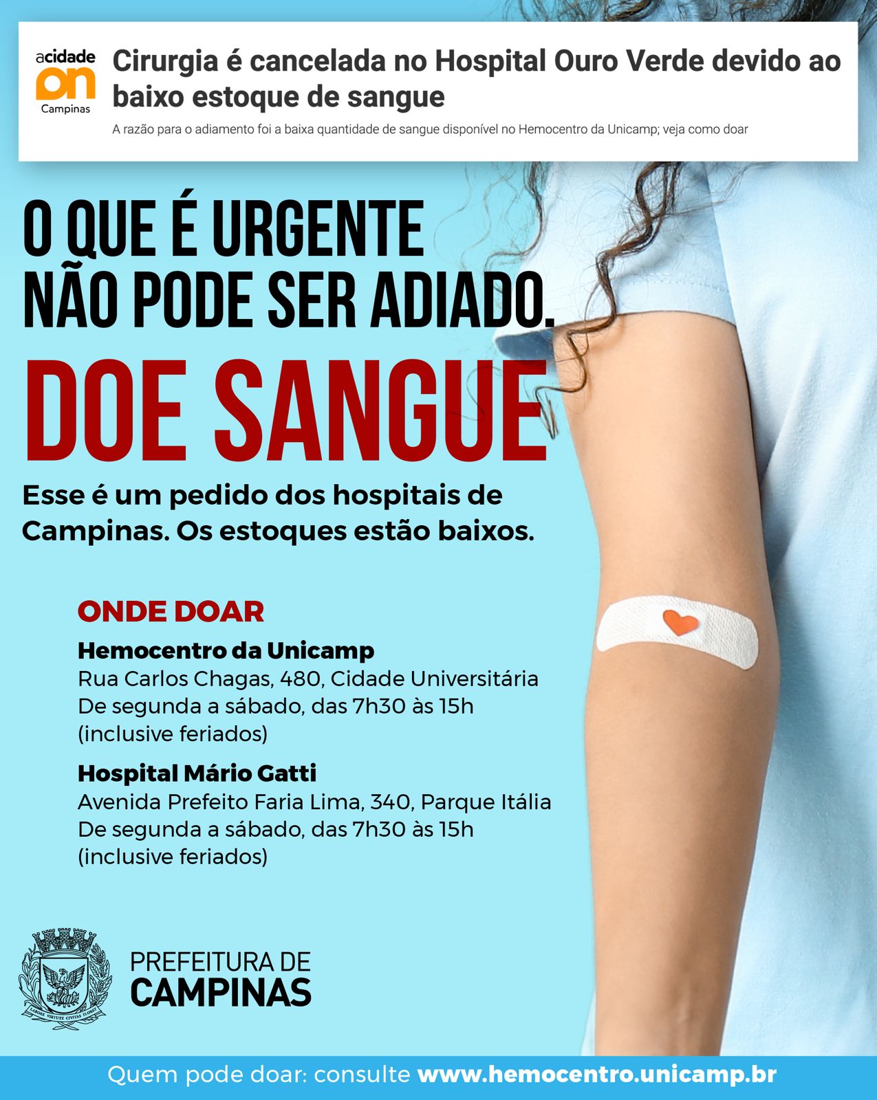 Primeira arte da campanha destaca endereços onde os interessados podem doar sangue